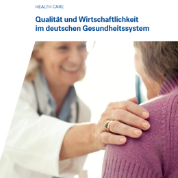 KPMG: Gesundheitssystem muss Qualität belohnen