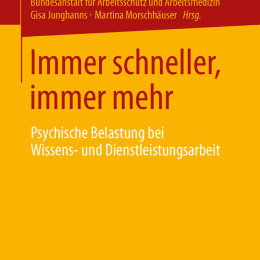 Zeit- und Leistungsdruck in der modernen Arbeitswelt - Ergebnisse der BAuA-Tagung