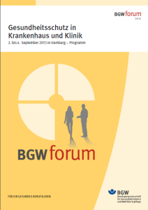 BGW forum – Gesundheitsschutz in Krankenhaus und Klinik