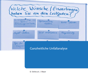 Leitfaden für KMU: Unfälle ganzheitlich analysieren