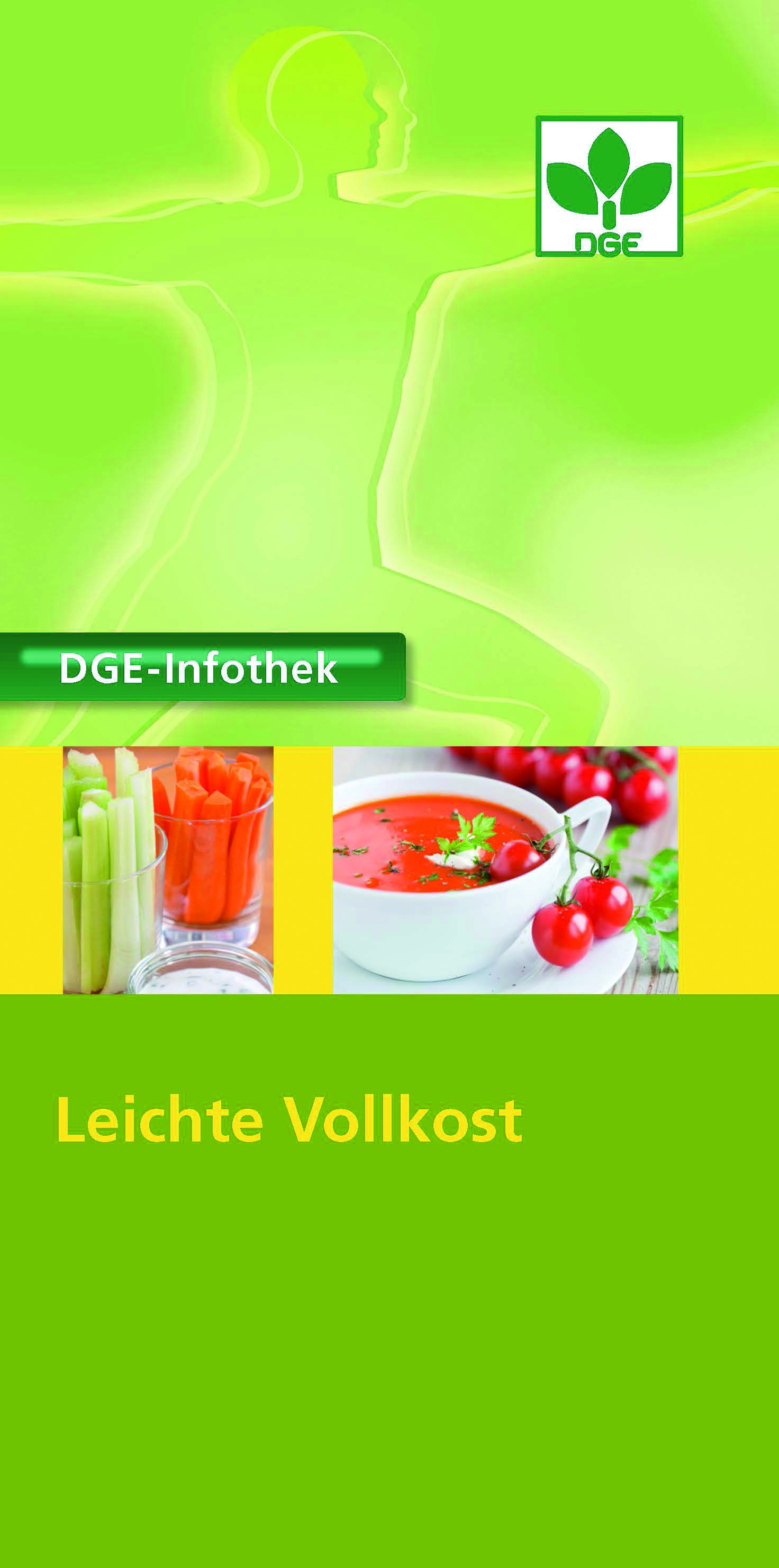 Aktuelle DGE-Infothek "Leichte Vollkost" erschienen